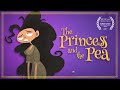 The Princess and the Pea - Fixed Fairy Tales