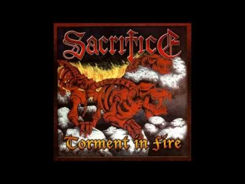Sacrifice - Torment In Fire