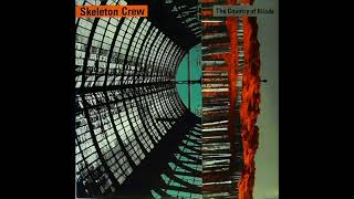 Skeleton crew - The country of blinds (1986) [Full Album]