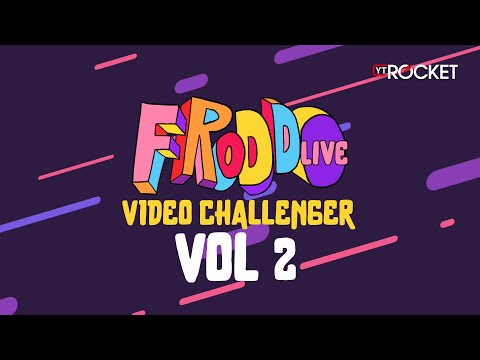 Video Challenge - FRODDO Live vol.2