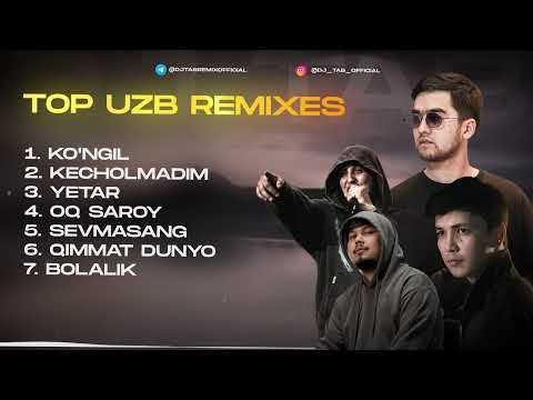 Top Uzb Remix Xits - AslWayne, Seero7, Abrobey, Barhayot Umarov - Yetar, Kecholmadim, Dunyo, Ko'ngil