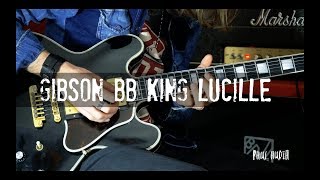 Video thumbnail for Gibson BB King Lucille - Review by Paul Audia by Paul Audia