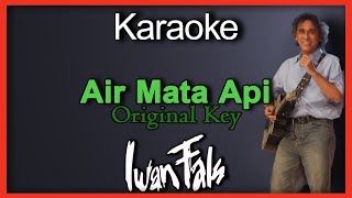 Download lagu Air Mata Api - Iwan Fals (Karaoke) Original Key/Nada Cowok mp3 Download lagu Air Mata Api - Iwan Fals (Karaoke) Original Key/Nada Cowok mp3