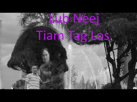 Aug 6, 2025, Cai Vaj Lub Neej Tiam Tag Los