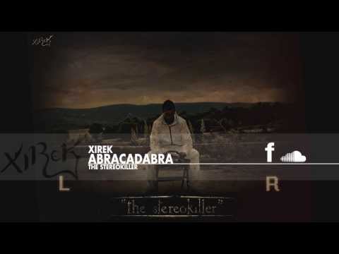 Xirek - Abracadabra
