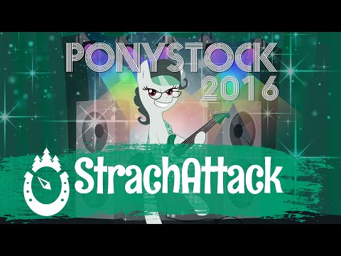 Everfree Northwest 2016 - PONYSTOCK - StrachAttack