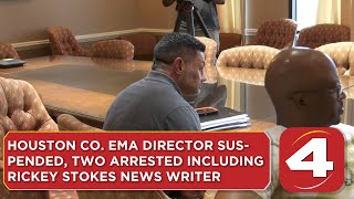 Houston Co. EMA Director suspended, two arrested including Rickey Stokes News writer