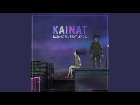 KAINAT (feat. Leyla)