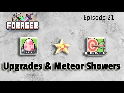 Let's Play Forager! Getting Upgrades While Watching a Meteor Shower (Starfall)!