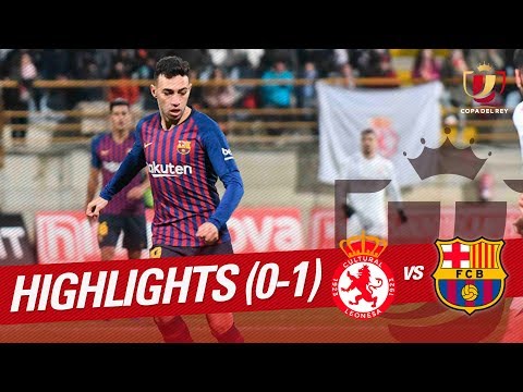 Highlights Cultural Leonesa vs FC Barcelona (0-1)