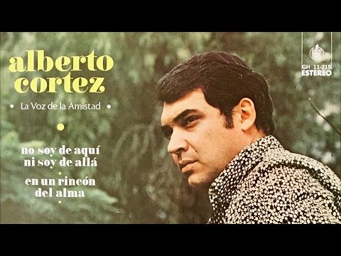 Alberto Cortez - No soy de aquí