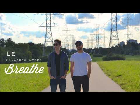 LE - Breathe ft. Aiden Myers (Official Audio)