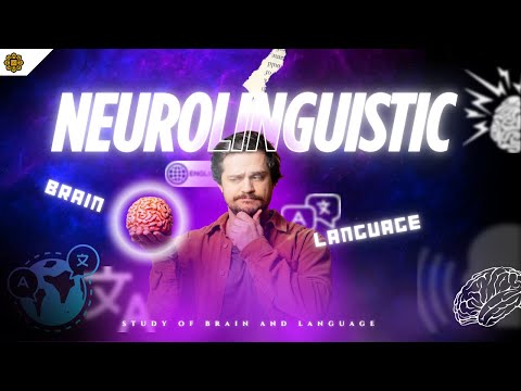 language and brain - (neurolinguistic)