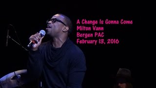 A Change Is Gonna Come - Milton Vann