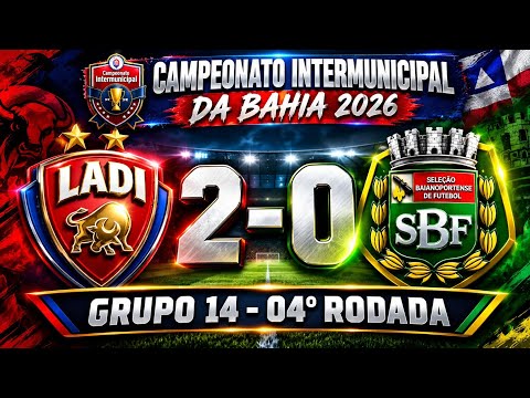 ITAPETINGA 2X0 BARRO PRETO, CAMPEONATO INTERMUNICIPAL DA BAHIA 2026