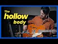 What's so special about hollowbody guitars?