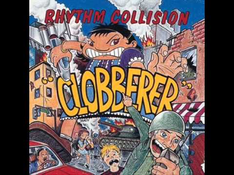 Rhythm Collision - Clobberer! (Full Album)