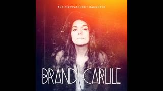 Brandi Carlile - Beginning To Feel The Years