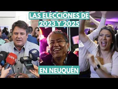 Las elecciones de 2023 y 2025 en Neuquén