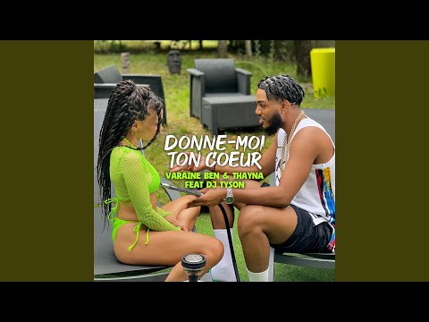 DONNE-MOI TON COEUR (feat. Dj Tyson)