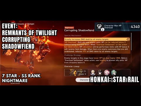 [Honkai: Star Rail Event] Remnants Of Twilight - Corrupting Shadowfiend - Nightmare - SS - Easy How