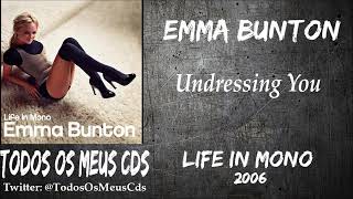 Emma Bunton - Undressing You