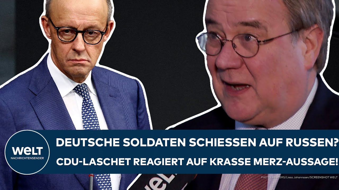 PUTINS KRIEG: Deutsche Soldaten schießen auf Russen? CDU-Laschet reagiert auf krasse Merz-Aussage!