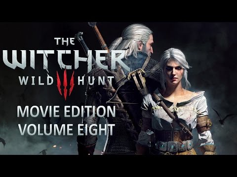 The Witcher 3: Wild Hunt - Movie Edition HD Vol. 8 (1440p)