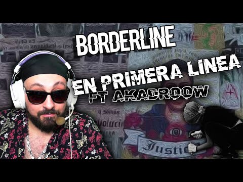 Borderline - En Primera Línea ft. Akadroow | Reaccion | Snazzy