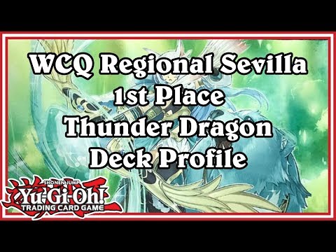 WCQ Regional Sevilla - 1st Place Thunder Dragon Deck Profile