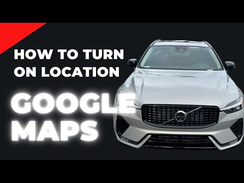 How To Turn On Google Maps Location In A 2023 Volvo