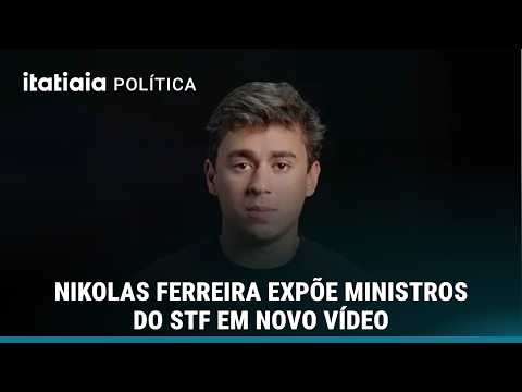 NIKOLAS FERREIRA VAI PARA CIMA DO STF EM NOVO VÍDEO E EXPÕE MINISTROS