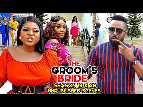 THE GROOM'S BRIDE SEASON19&20{NEW MOVIE HIT}DESTINY ETIKO/ FREDRICK LEONARD 2021 LATEST NIGERIAN