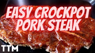 EASY Crockpot Pork Steak Recipe