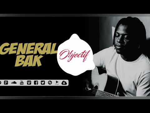 Objectif — Général Bak