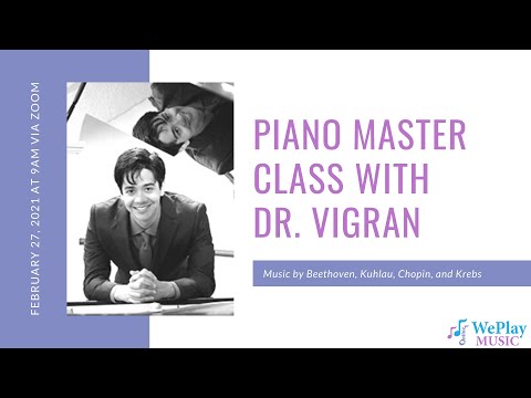 WePlay Music - Online Piano Master Class with Dr. Vigran