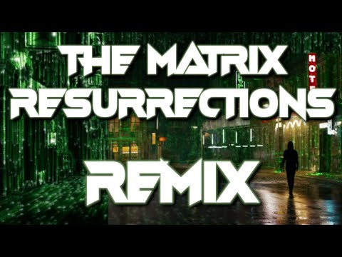 The Matrix Resurrections Video || Remix aka || Sina's Matrix