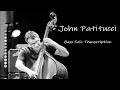 John Patitucci Blues Solo Transcription