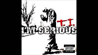 T.I. featuring Bone Crusher Pastor Troy and YoungBloodz - I&#39;m Serious Remix