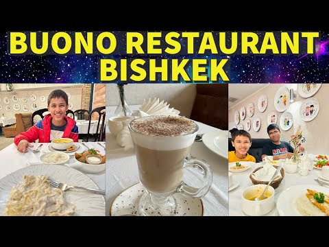 Buono Restaurant, B Hotel Bishkek | Authentic Italian Dining Experience| Kyrgyzstan 🇰🇬