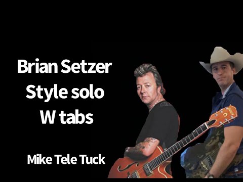 Brian Setzer style solo lesson (hard solo) W/ Tab Mike Tele Tuck