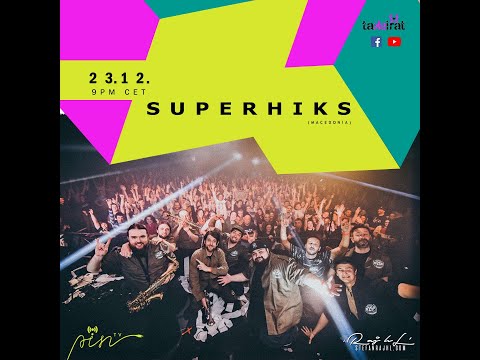 Superhiks @ PIN TV | Taksirat Festival 2020