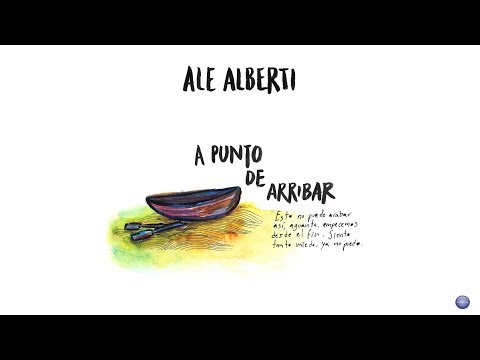 Ale Alberti - A Punto de Arribar