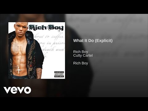 Rich Boy - What It Do
