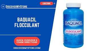Baquacil Flocculant