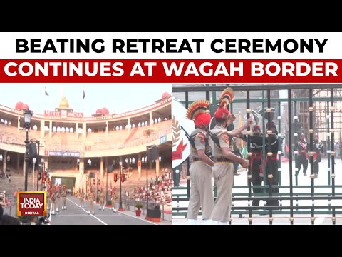 Beating Retreat Ceremony At Attari-Wagah Border Resumes Amid High Security | India-Pakistan
