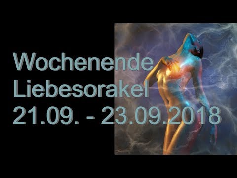 Wochenende Liebesorakel: 21.09. - 23.09.2018