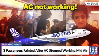 3 Passengers Fainted After AC Stopped Working Mid Air