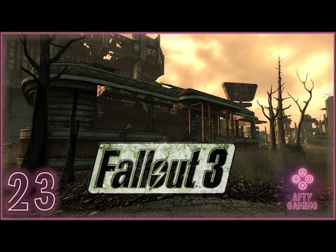 Fallout 3 | Playthrough Part 23