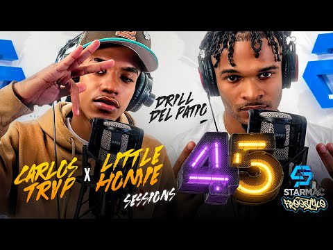 Carlos Trvp x Little Homie - Drill Del Patio- Starmac Freestyle - Music Sessions #45